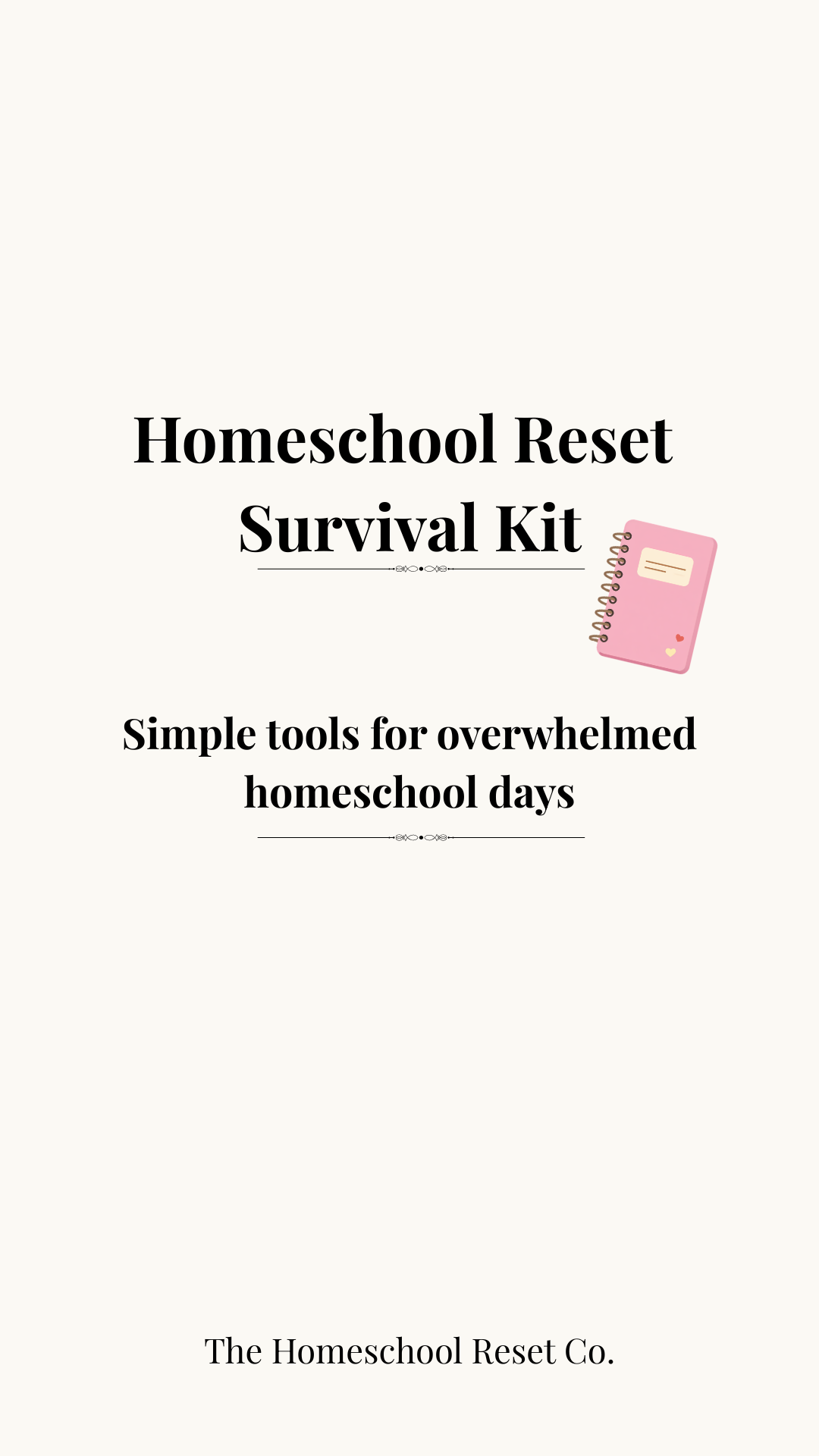 The Homeschool Reset Survival Kit